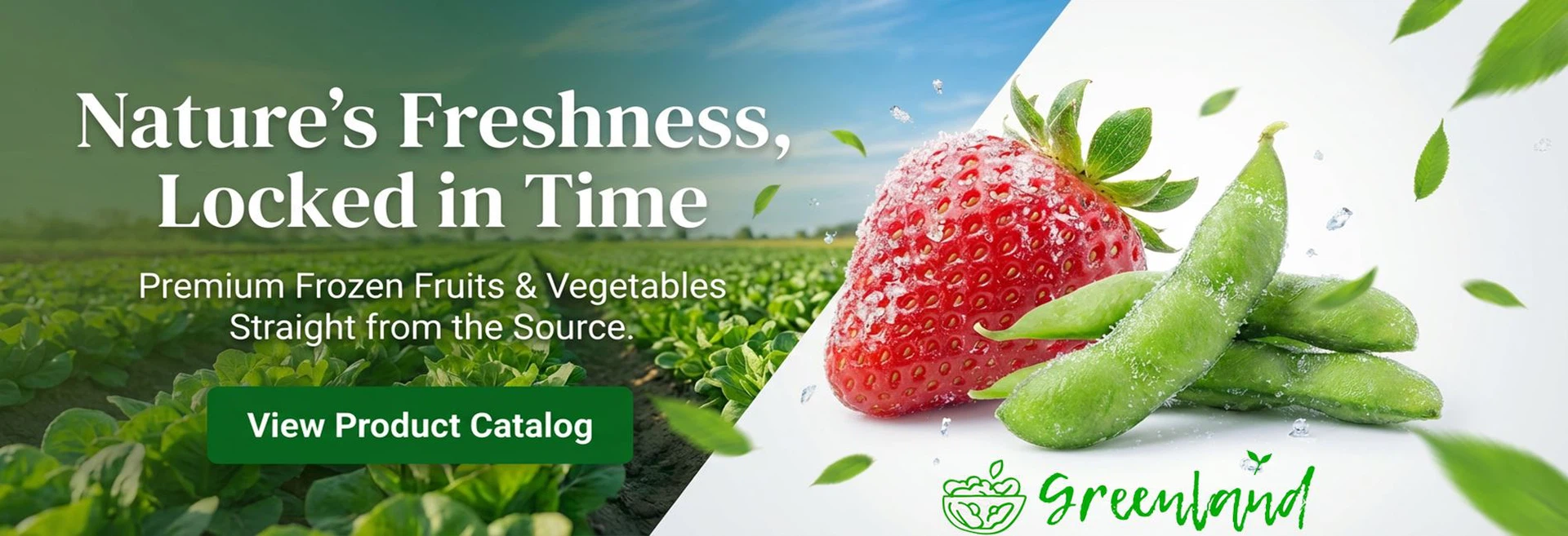 Premium Frozen Fruits & VegetablesStraight from the Source.